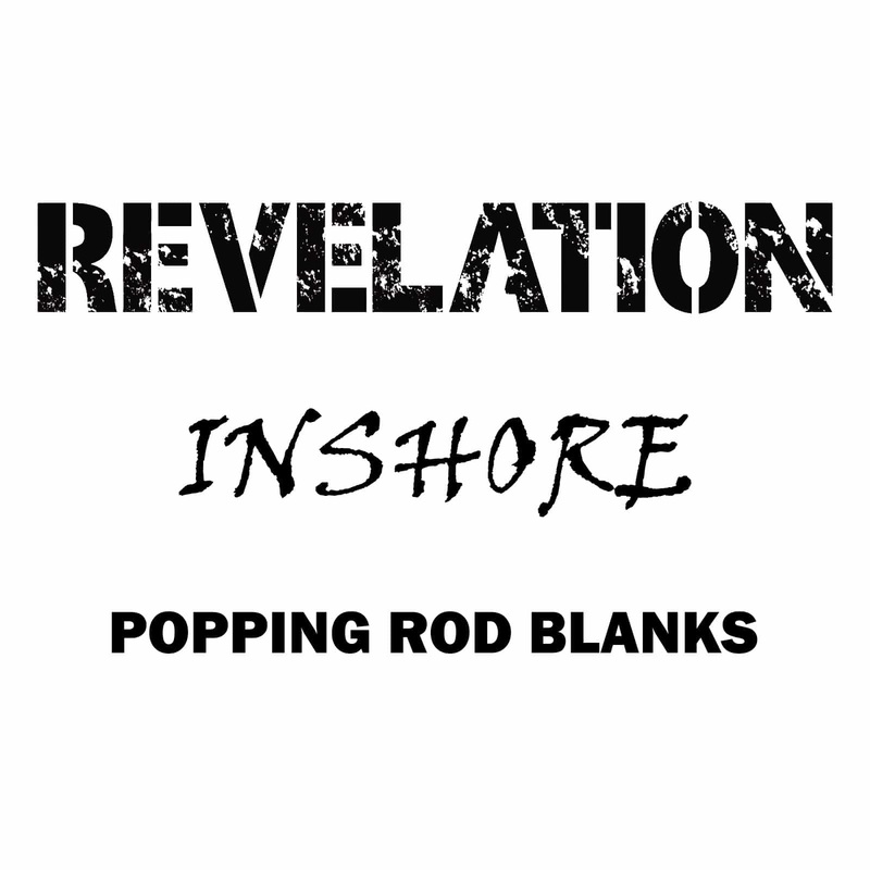 Rainshadow Revelation Inshore Popping Rod Blanks